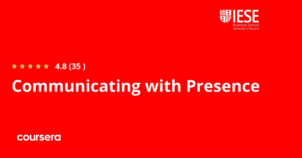 קורס אונליין – תעודה מקצועית מוסמכת ב-Communicating with Presence של IESE Business School