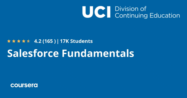 קורס אונליין – תעודה מקצועית מוסמכת ב-Salesforce Fundamentals של אוניברסיטת קליפורניה, אירווין