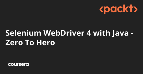 קורס אונליין – תעודה מקצועית מוסמכת בSelenium WebDriver 4 עם Java של מכון Packt