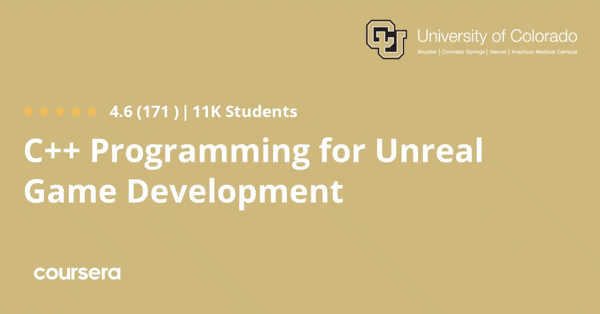 קורס אונליין – תעודה מקצועית מוסמכת בC++ Programming for Unreal Game Development של University of Colorado System