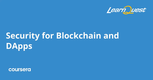 קורס אונליין – תעודה מקצועית מוסמכת באבטחת Blockchain ואפליקציות מבוזרות (DApps) של LearnQuest