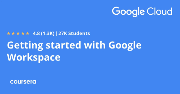 קורס אונליין – תעודה מקצועית מוסמכת ב- Google Workspace, Google Cloud של Google