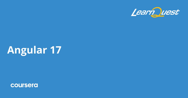 קורס אונליין – תעודה מקצועית מוסמכת בAngular 17 של Google,LearnQuest