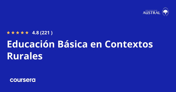 קורס אונליין – תעודה מקצועית מוסמכת Educación Básica en Contextos Rurales של Universidad Austral