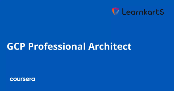 קורס אונליין – תעודה מקצועית מוסמכת GCP Professional Architect של Google