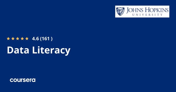 קורס אונליין – תעודה מקצועית מוסמכת ב-Data Literacy של גוגל, אוניברסיטת ג'ונס הופקינס