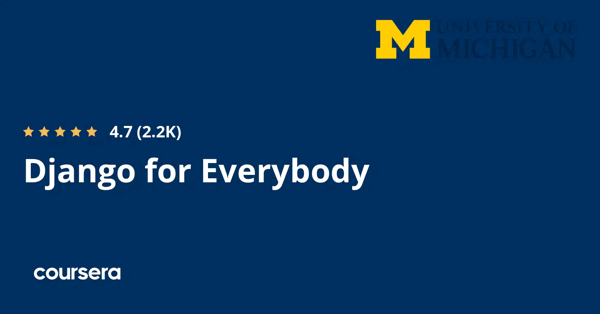 קורס אונליין – תעודה מקצועית מוסמכת ב-Django for Everybody של University of Michigan