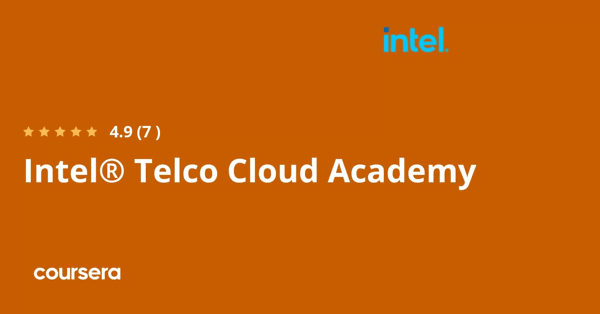 קורס אונליין – תעודה מקצועית מוסמכת בIntel® Telco Cloud Academy של Intel
